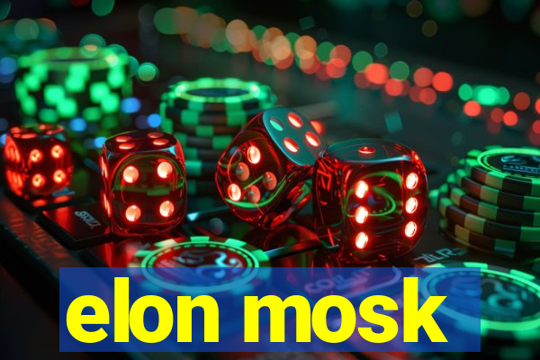 elon mosk